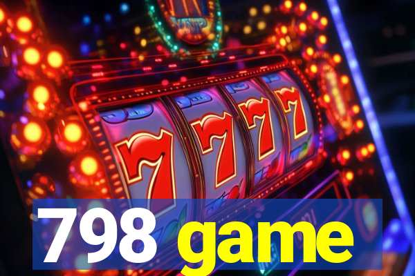 798 game